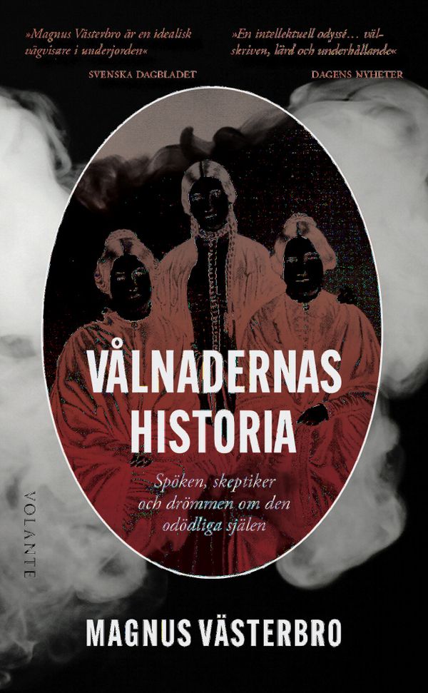 Vålnadernas historia | 0:e upplagan