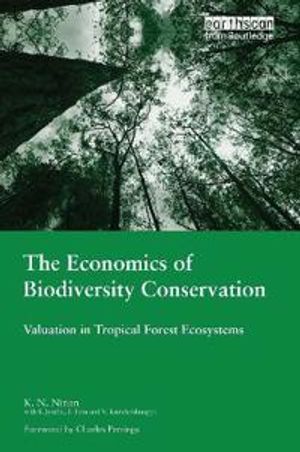 The Economics of Biodiversity Conservation