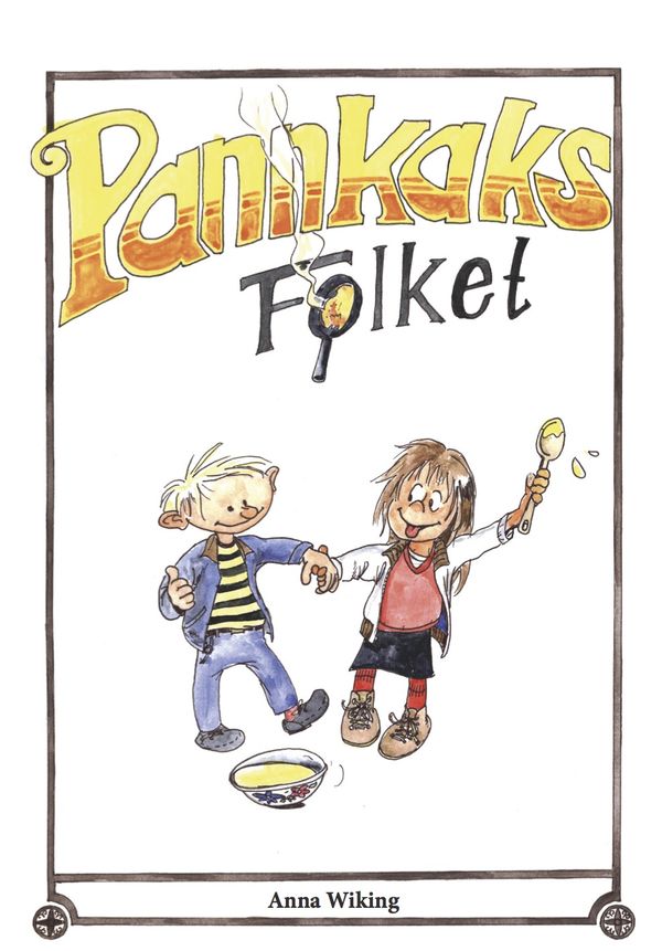 Pannkaksfolket | 0:e upplagan