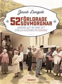 52 förlorade sovmorgnar | 0:e upplagan