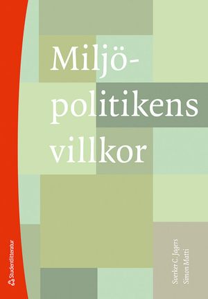 Miljöpolitikens villkor | 1:a upplagan