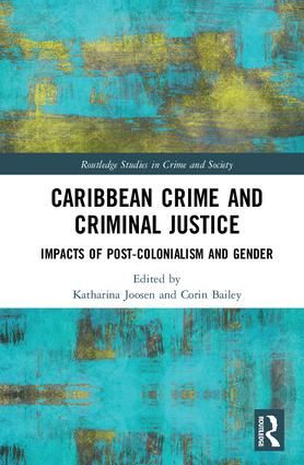 Caribbean Crime and Criminal Justice | 1:a upplagan