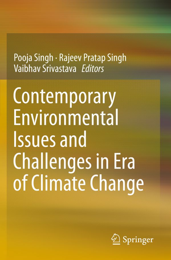 Contemporary Environmental Issues and Challenges in Era of Climate Change | 1:a upplagan