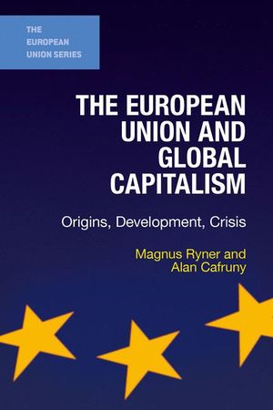 The European Union and Global Capitalism | 1:a upplagan