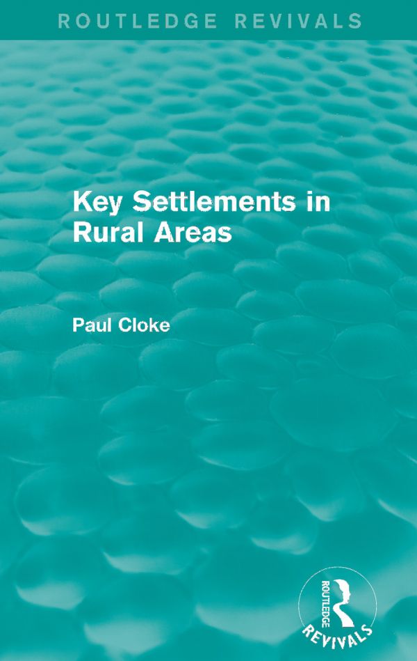 Key Settlements in Rural Areas (Routledge Revivals) | 1:a upplagan