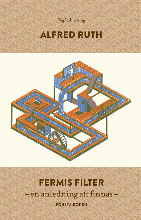 Fermis Filter: En anledning att finnas | 1:a upplagan