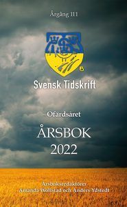 Ofärdsåret - Svensk Tidskrifts Årsbok 2022
