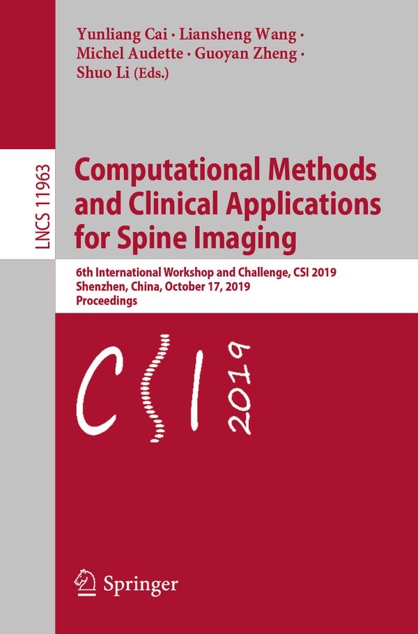 Computational Methods and Clinical Applications for Spine Imaging | 1:a upplagan