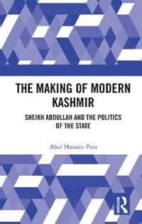 The Making of Modern Kashmir