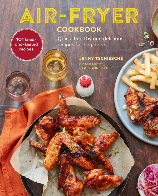 Air-Fryer Cookbook (THE SUNDAY TIMES BESTSELLER) | 0:e upplagan