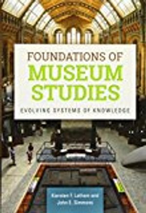 Foundations of Museum Studies