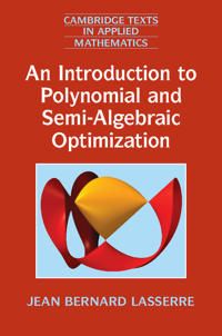 An Introduction to Polynomial and Semi-Algebraic Optimization | 0:e upplagan