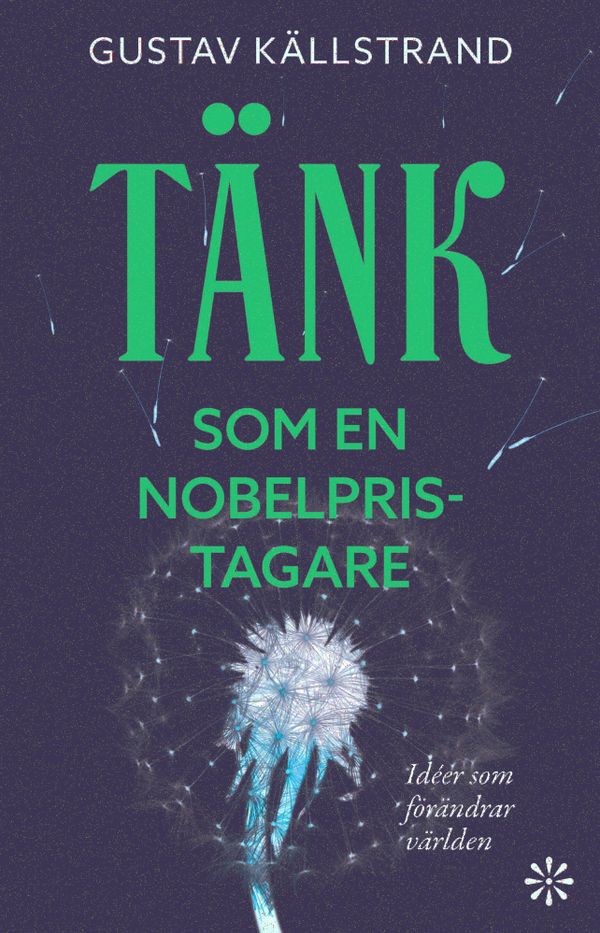 Tänk som en Nobelpristagare | 0:e upplagan