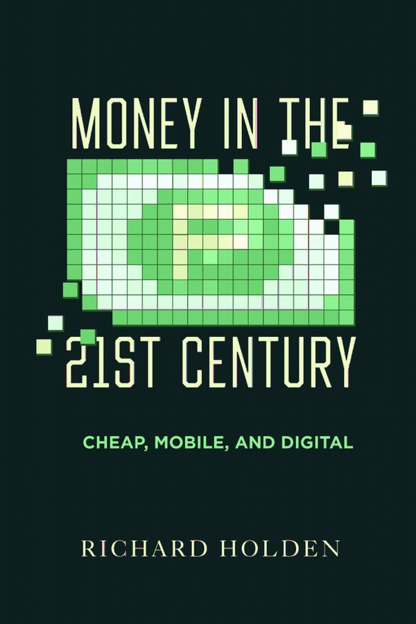 Money in the Twenty-First Century | 0:e upplagan