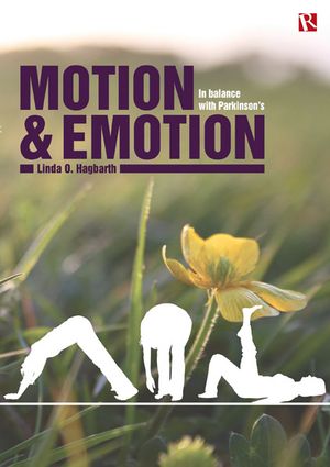 Motion & emotion : in balance with Parkinson's | 1:a upplagan