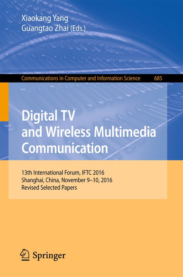 Digital TV and Wireless Multimedia Communication | 1:a upplagan