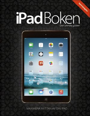 iPad Boken : Den ultimata guiden : Specialutgåva |  2:e upplagan