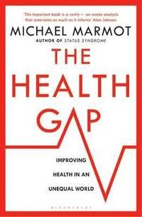The Health Gap - Michael Marmot