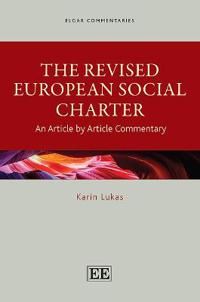 The Revised European Social Charter – An Article by Article Commentary