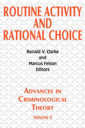 Routine Activity and Rational Choice