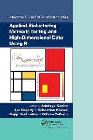 Applied Biclustering Methods for Big and High-Dimensional Data Using R | 1:a upplagan