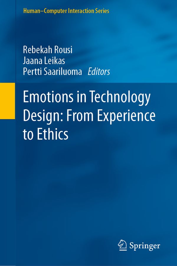 Emotions in Technology Design: From Experience to Ethics | 1:a upplagan