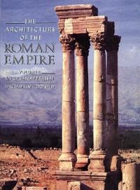 The Architecture of the Roman Empire: An Urban Appraisal | 0:e upplagan