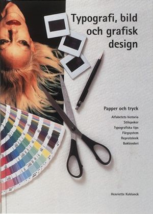 Typografi, bild och grafisk design |  2:e upplagan