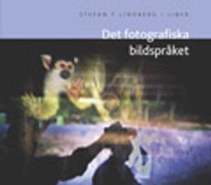 Det fotografiska bildspråket | 1:a upplagan