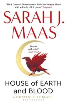 House of Earth and Blood | 1:a upplagan