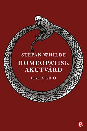 Homeopatisk akutvård : Från A till Ö | 1:a upplagan