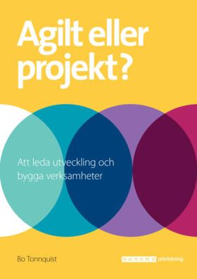 Agilt eller projekt? | 1:a upplagan