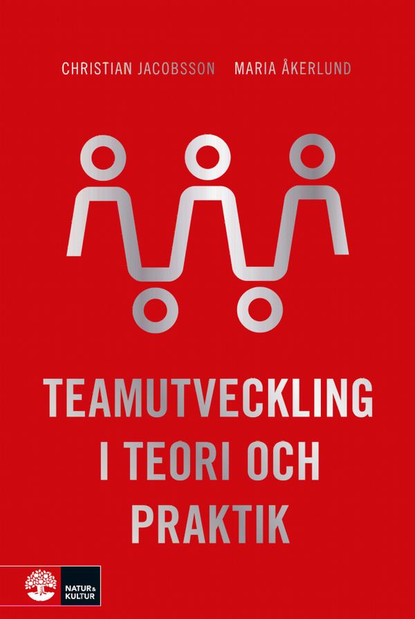 Teamutveckling i teori och praktik | 1:a upplagan