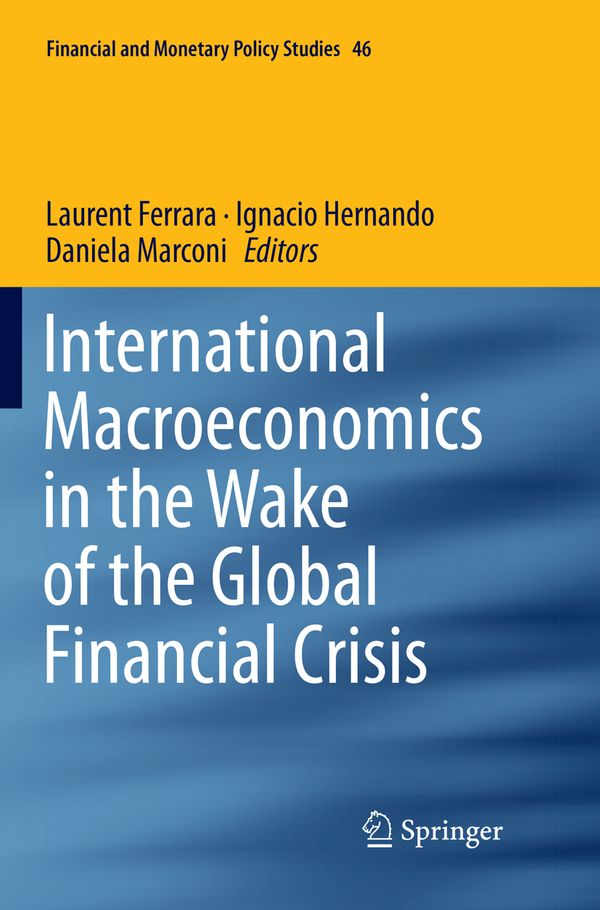 International Macroeconomics in the Wake of the Global Financial Crisis | 1:a upplagan