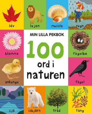 Min lilla pekbok: 100 ord i naturen