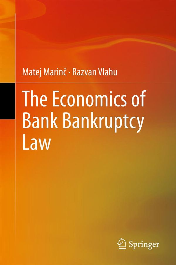 The Economics of Bank Bankruptcy Law | 1:a upplagan