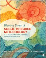 Making Sense of Social Research Methodology