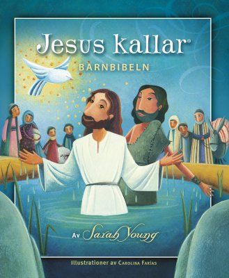 Jesus kallar : barnbibeln | 0:e upplagan