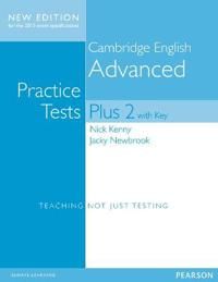 Cambridge Advanced Volume 2 Practice Tests Plus New Edition Students' Book with Key | 0:e upplagan