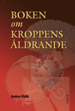 Boken om kroppens åldrande | 1:a upplagan