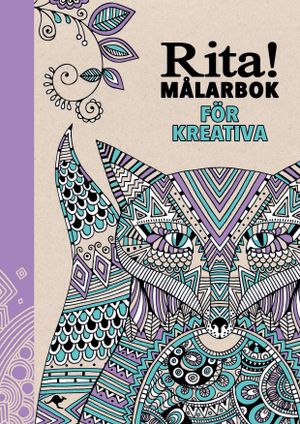 Rita! : målarbok för kreativa | 1:a upplagan