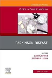 Parkinson Disease,An Issue of Clinics in Geriatric Medicine | 0:e upplagan