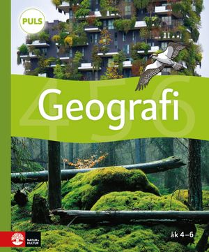 PULS Geografi 4-6 Grundbok, fjärde uppl | 4:e upplagan