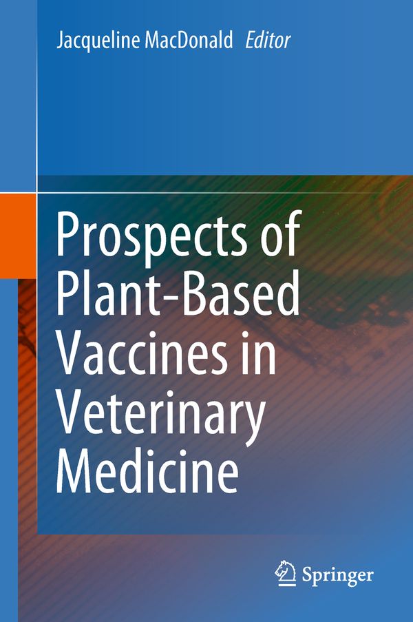 Prospects of Plant-Based Vaccines in Veterinary Medicine | 1:a upplagan