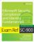 Exam Ref SC-900 Microsoft Security, Compliance, and Identity Fundamentals