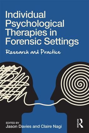 Individual Psychological Therapies in Forensic Settings | 1:a upplagan