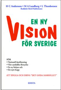 En ny vision för Sverige