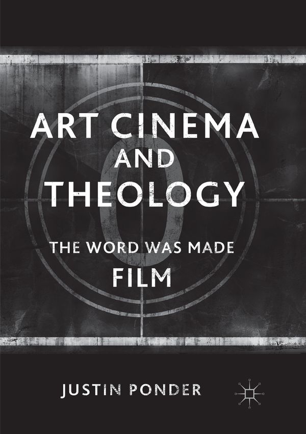 Art Cinema and Theology | 1:a upplagan