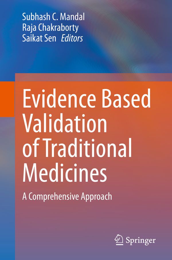Evidence Based Validation of Traditional Medicines | 1:a upplagan
