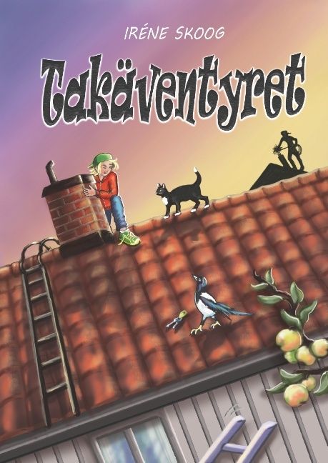 Takäventyret : Takäventyret | 1:a upplagan